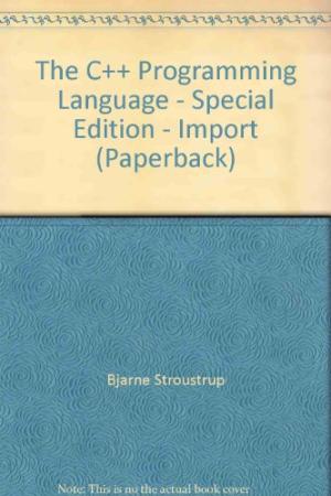 THE C++ PROGRAMMING LANGUAGE(Special Edition) by Bjarne Stroustrup